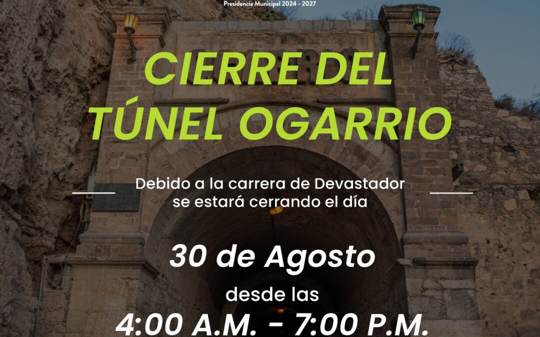 HORARIO CIERRE TÚNEL OGARRIO