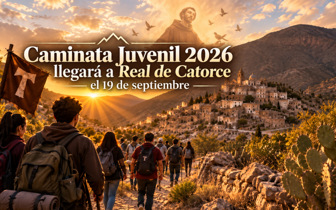 Caminata Juvenil 2026 llegará a Real de Catorce el 19 de septiembre